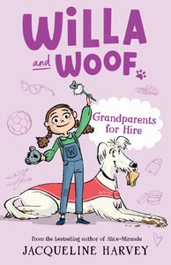 WILLA & WOOF #3 GRANDPARENTS FOR HIRE