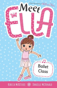 BALLET CLASS - MEET ELLA #5