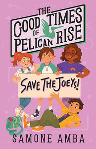 THE GOOD TIMES OF PELICAN RISE - SAVE THE JOEYS! - BC