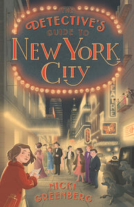 THE DETECTIVE'S GUIDE TO NEW YORK CITY